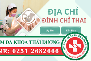 THÁI DƯƠNG – Địa chỉ đình chỉ thai an toàn tại Biên Hòa – Đồng Nai